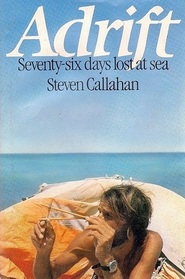 Adrift: Seventy-Six Days Lost at Sea (Large Print)