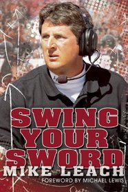Swing Your Sword: Waging Battles and Reaping Rewards in Football and Life