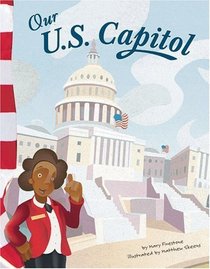 Our U.S. Capitol (American Symbols)