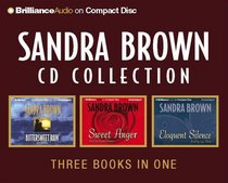 Sandra Brown CD Collection 1: Bittersweet Rain, Sweet Anger, Eloquent Silence