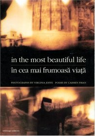 In the Most Beautiful Life/in Cea Mai Frumoasa Viata