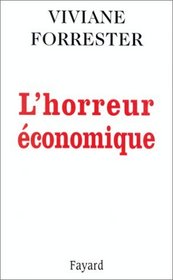 L'horreur economique (French Edition)