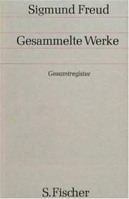 Gesammelte Werke. Bd. 18 (Gesamtregister)