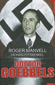 Doctor Goebbels (Spanish Edition) (Historia Militar)