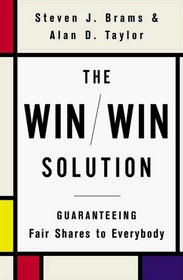 The Win/Win Solution: Guaranteeing Fair Shares to Everyone
