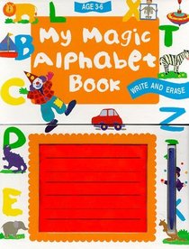 My Magic Alphabet Book: Write and Erase (Magic Screen Books)