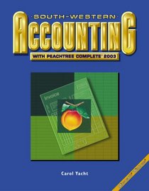 South-Western Accounting with Peachtree Complete  2003 (with CD-ROM)
