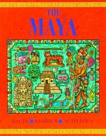 The Maya (Journey Into Civilization)