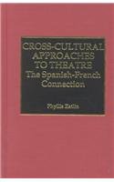 Cross-Cultural Approaches to Theatre