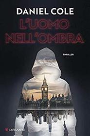L'uomo nell'ombra (Hangman) (Fawkes and Baxter, Bk 2) (Italian Edition)