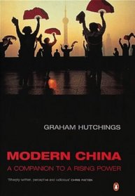 MODERN CHINA: A Companion to a Rising Power.