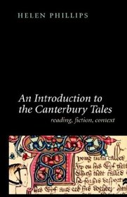 An Introduction To the Canterbury Tales : Fiction, Writing, Context