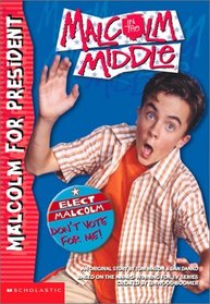 Malcolm for President (Malcolm in the Middle (Library))