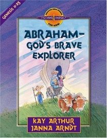 Abraham-God's Brave Explorer: Genesis 11-25 (Discover 4 Yourself Inductive Bible Studies for Kids)