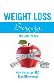 Weight Loss Surgery: The Real Skinny