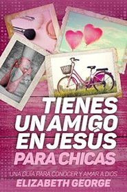 Tienes un amigo en Jess - para chicas (Spanish Edition)