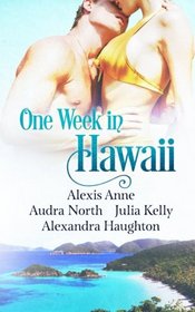 One Week in Hawaii (One Week in Love) (Volume 2)