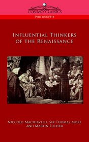 Influential Thinkers of the Renaissance