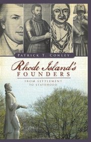 Rhode Island's Founders: From Settlement to Statehood