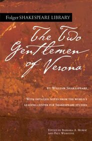 The Two Gentlemen of Verona (Folger Shakespeare Library)