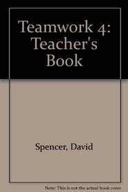Teamwork 4: Teacher's Book