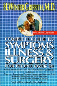 Complete Guide to Symptoms, Illness  Surgery for People over 50