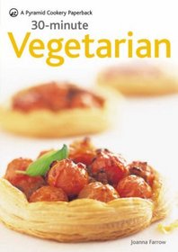 30-minute Vegetarian (Pyramid Paperbacks)