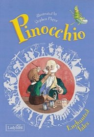 Pinocchio (Enchanted Tales S.)
