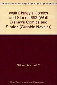 Walt Disney's Comics and Stories 693 (Walt Disney's Comics and Stories (Graphic Novels))