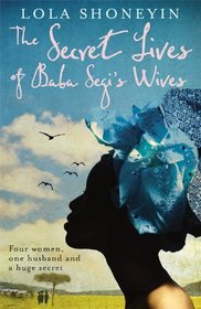 The Secret Lives of Baba Segi's Wives