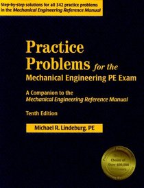 Practice Problems for the Mechanical Engineering PE Exam - 10th Edition