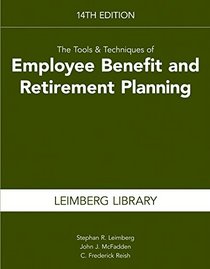 Tools & Techniques of Employee Benefits & Retirement Planning