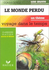 Le monde perdu. le voyage dans le temps