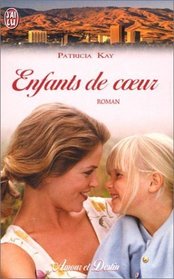Enfants de coeur (The Wrong Child) (French Edition)