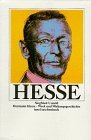 Hesse. Sein Leben in Bildern und Texten / Werk und Wirkungsgeschichte.