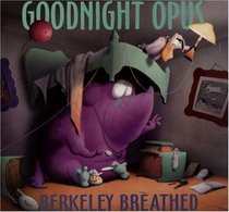 Goodnight Opus (Turtleback School & Library Binding Edition)