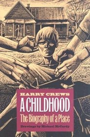 A Childhood: The Biography of a Place