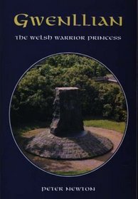 Gwenllian: The Welsh Warrior Princess