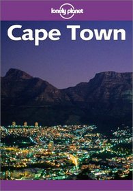 Lonely Planet Cape Town (Lonely Planet Cape Town)