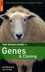 The Rough Guide to Genes and Cloning 1 (Rough Guide Reference)