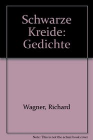 Schwarze Kreide: Gedichte (German Edition)