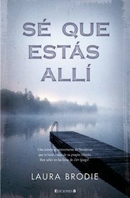 Se que estas alli (Spanish Edition)