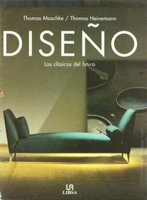 Diseo - Los Clasicos del Futuro (Spanish Edition)