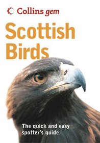 Collins Gem Scottish Birds: The Quick and Easy Spotter's Guide