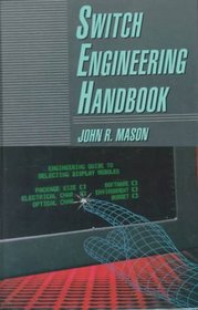 Switch Engineering Handbook