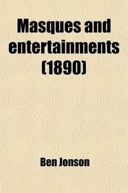 Masques and entertainments (1890)