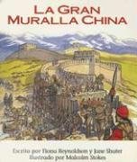 La Gran Muralla China = The Great Wall of China (Spanish Edition)