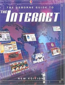 Guide To The Internet: Internet Linked (Usborne Computer Guides)