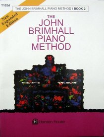 The John Brimhall Piano Method Book 2 (New Expanded Edition) T102d