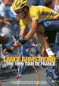 Lance Armstrong  the 1999 Tour De France